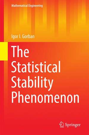 The Statistical Stability Phenomenon de Igor I. Gorban