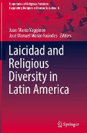 Laicidad and Religious Diversity in Latin America de Juan Marco Vaggione