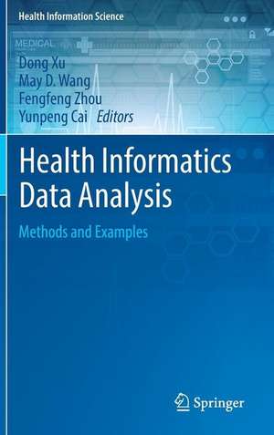 Health Informatics Data Analysis: Methods and Examples de Dong Xu