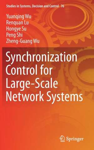 Synchronization Control for Large-Scale Network Systems de Yuanqing Wu