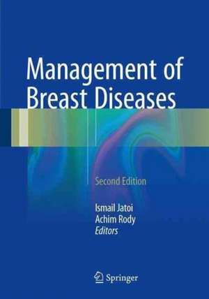 Management of Breast Diseases de Ismail Jatoi