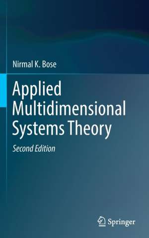 Applied Multidimensional Systems Theory de Nirmal K. Bose