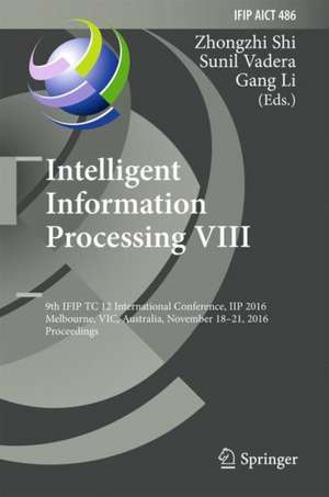 Intelligent Information Processing VIII de Zhongzhi Shi