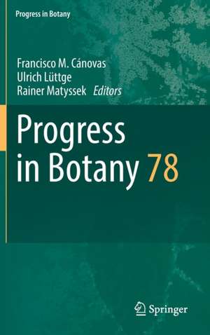 Progress in Botany Vol. 78 de Francisco M. Cánovas