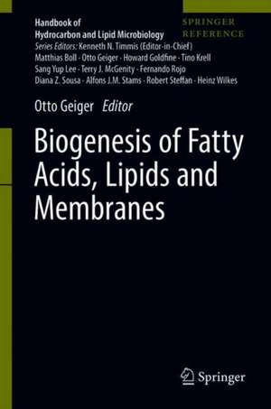 Biogenesis of Fatty Acids, Lipids and Membranes de Otto Geiger