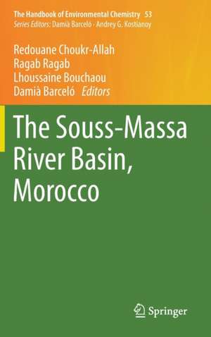 The Souss‐Massa River Basin, Morocco de Redouane Choukr Allah