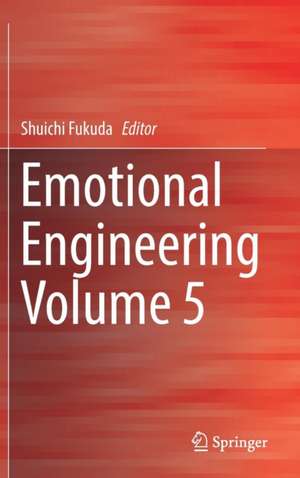 Emotional Engineering, Vol.5 de Shuichi Fukuda