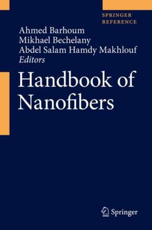 Handbook of Nanofibers de Ahmed Barhoum