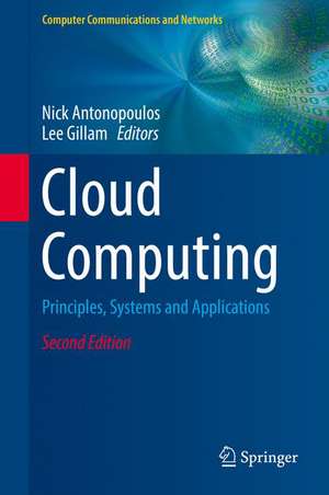 Cloud Computing: Principles, Systems and Applications de Nick Antonopoulos