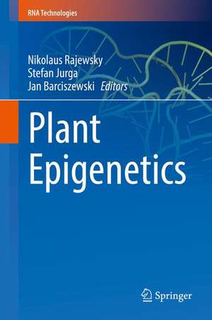 Plant Epigenetics de Nikolaus Rajewsky