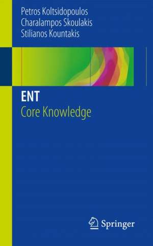 ENT: Core Knowledge de Petros Koltsidopoulos