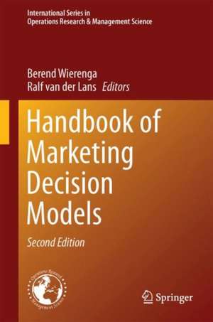 Handbook of Marketing Decision Models de Berend Wierenga