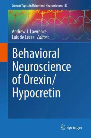 Behavioral Neuroscience of Orexin/Hypocretin de Andrew J Lawrence