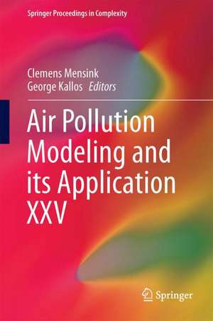 Air Pollution Modeling and its Application XXV de Clemens Mensink