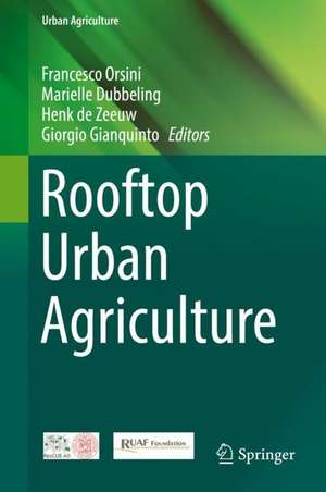 Rooftop Urban Agriculture de Francesco Orsini