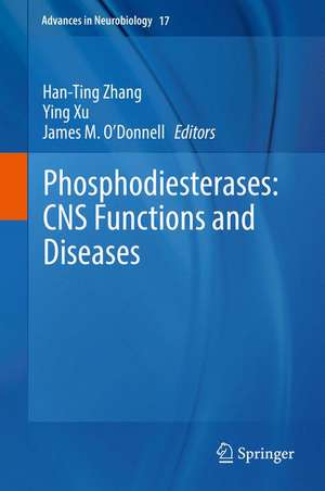 Phosphodiesterases: CNS Functions and Diseases de Han-Ting Zhang