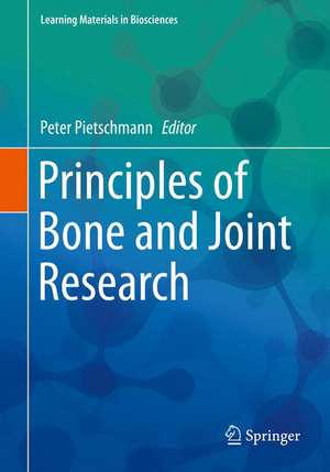 Principles of Bone and Joint Research de Peter Pietschmann