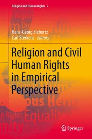 Religion and Civil Human Rights in Empirical Perspective de Hans-Georg Ziebertz