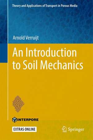 An Introduction to Soil Mechanics de Arnold Verruijt