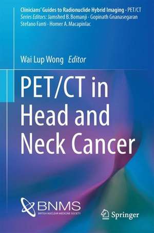 PET/CT in Head and Neck Cancer de Wai Lup Wong