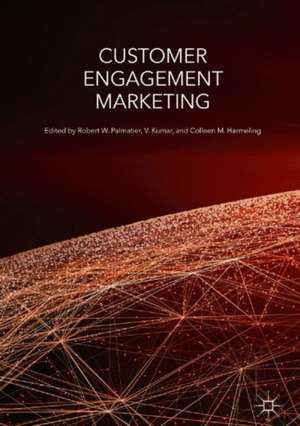 Customer Engagement Marketing de Robert W. Palmatier