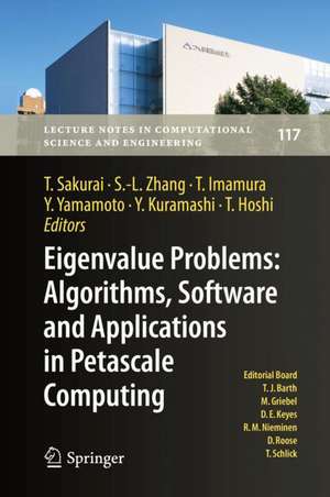 Eigenvalue Problems: Algorithms, Software and Applications in Petascale Computing: EPASA 2015, Tsukuba, Japan, September 2015 de Tetsuya Sakurai