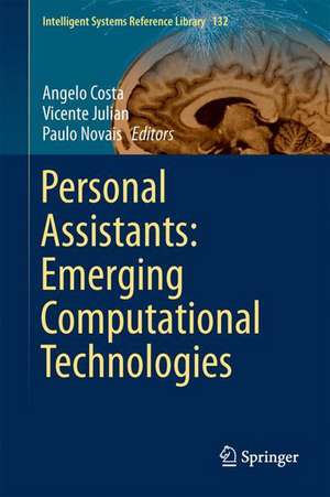 Personal Assistants: Emerging Computational Technologies de Angelo Costa