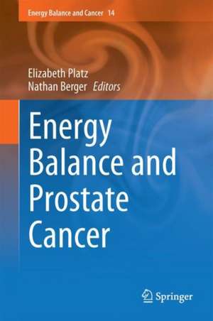 Energy Balance and Prostate Cancer de Elizabeth A. Platz