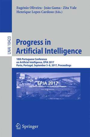 Progress in Artificial Intelligence: 18th EPIA Conference on Artificial Intelligence, EPIA 2017, Porto, Portugal, September 5-8, 2017, Proceedings de Eugénio Oliveira