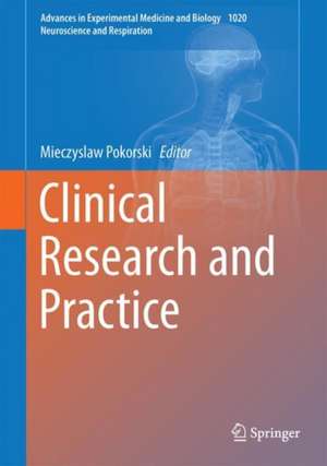 Clinical Research and Practice de Mieczyslaw Pokorski