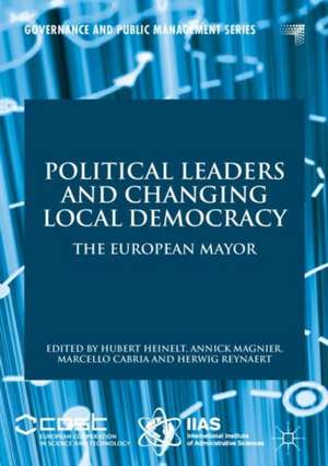 Political Leaders and Changing Local Democracy: The European Mayor de Hubert Heinelt