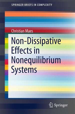 Non-Dissipative Effects in Nonequilibrium Systems de Christian Maes