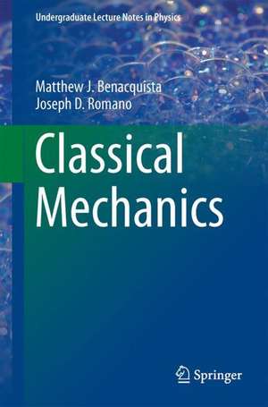 Classical Mechanics de Matthew J. Benacquista