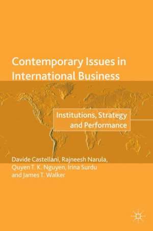 Contemporary Issues in International Business: Institutions, Strategy and Performance de Davide Castellani