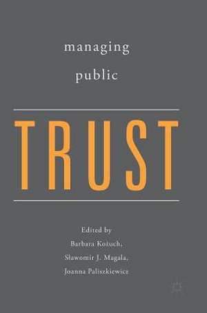 Managing Public Trust de Barbara Kożuch