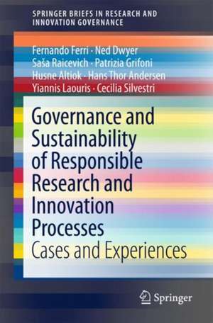 Governance and Sustainability of Responsible Research and Innovation Processes: Cases and Experiences de Fernando Ferri