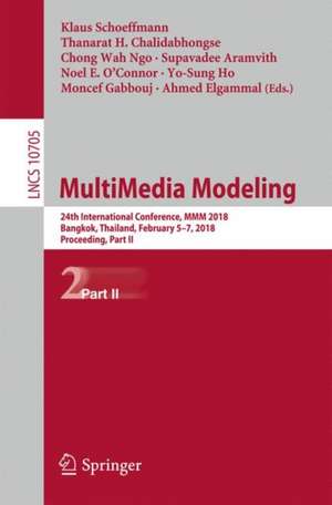 MultiMedia Modeling: 24th International Conference, MMM 2018, Bangkok, Thailand, February 5-7, 2018, Proceedings, Part II de Klaus Schoeffmann