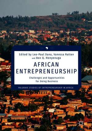 African Entrepreneurship: Challenges and Opportunities for Doing Business de Leo-Paul Dana