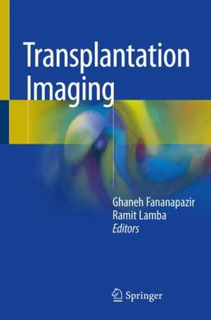 Transplantation Imaging de Ghaneh Fananapazir