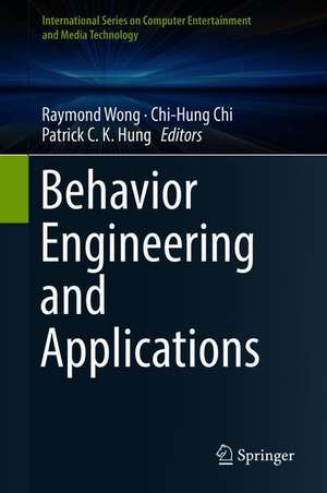 Behavior Engineering and Applications de Raymond Wong