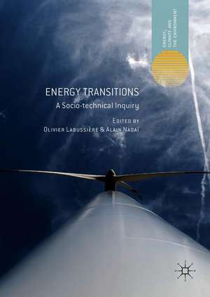 Energy Transitions: A Socio-technical Inquiry de Olivier Labussière