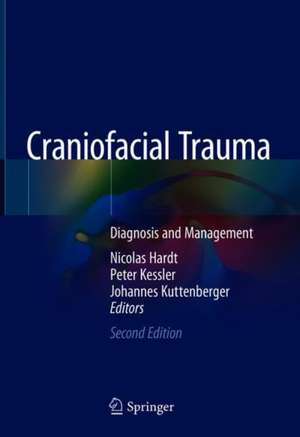 Craniofacial Trauma: Diagnosis and Management de Nicolas Hardt