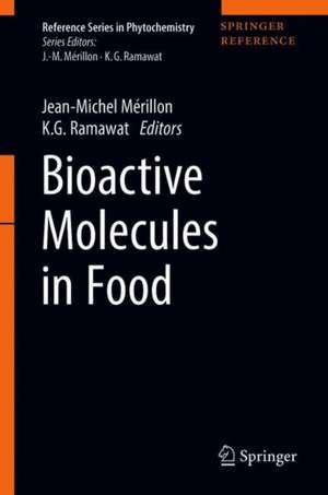 Bioactive Molecules in Food de Jean-Michel Mérillon