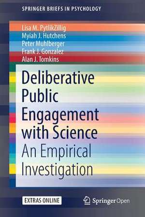 Deliberative Public Engagement with Science: An Empirical Investigation de Lisa M. PytlikZillig