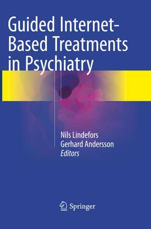 Guided Internet-Based Treatments in Psychiatry de Nils Lindefors