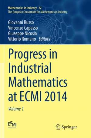 Progress in Industrial Mathematics at ECMI 2014 de Giovanni Russo