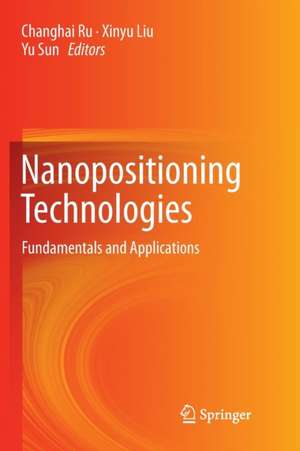 Nanopositioning Technologies de Changhai Ru