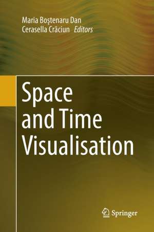 Space and Time Visualisation de Maria Boştenaru Dan