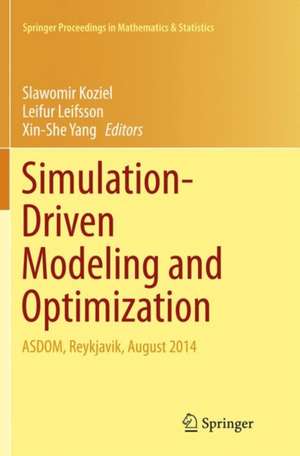 Simulation-Driven Modeling and Optimization: ASDOM, Reykjavik, August 2014 de Slawomir Koziel