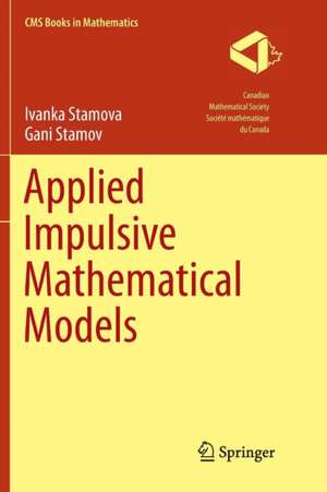 Applied Impulsive Mathematical Models de Ivanka Stamova